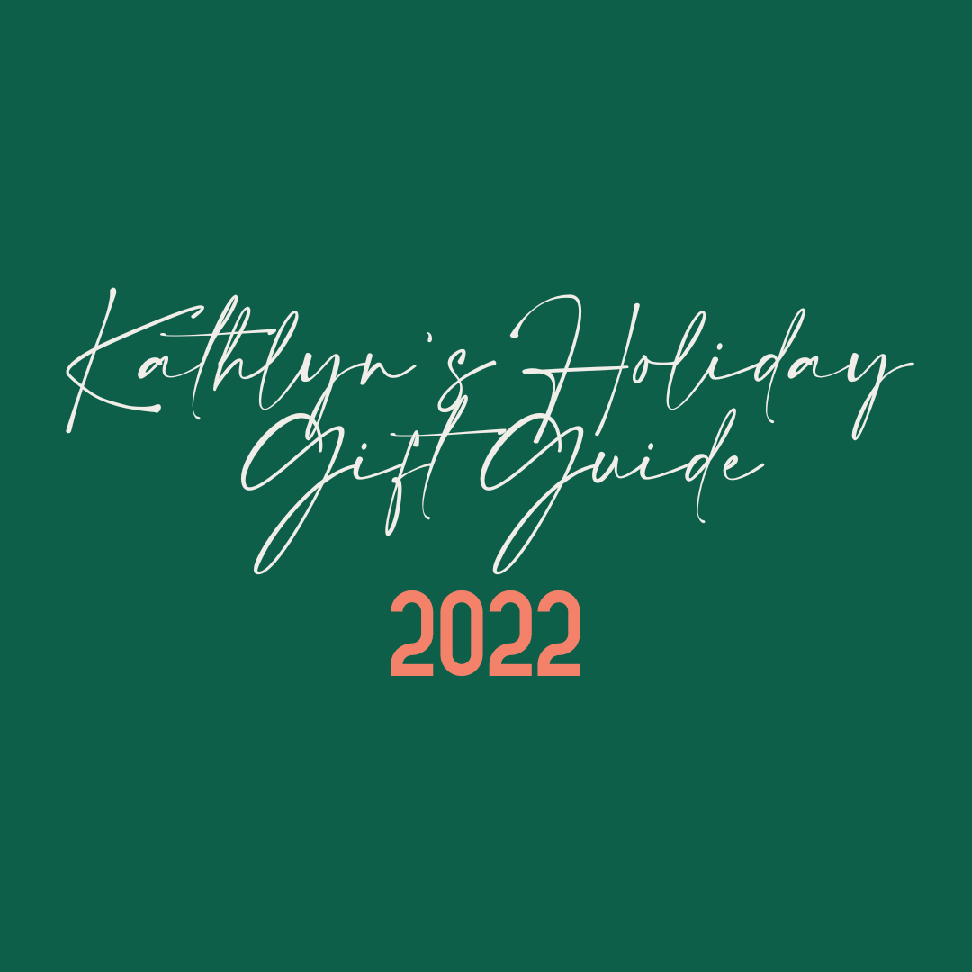https://kathlyncarney.com/wp-content/uploads/2022/11/Holiday-Gift-Guide-1.png